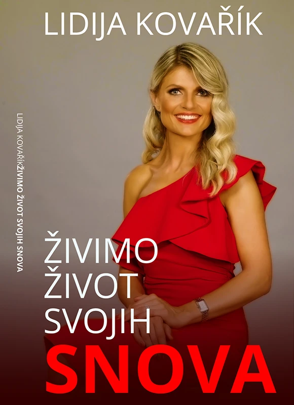 Lidija Kovarik - Živimo život svojih snova - naslovnica knjige